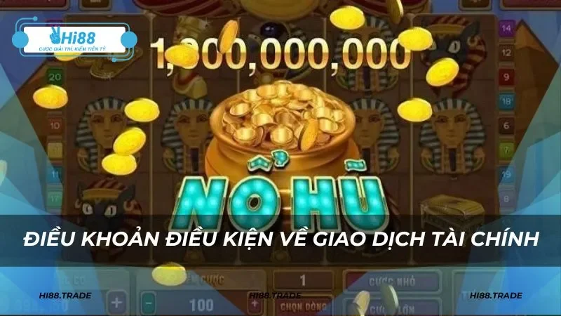 Các giao dịch và nạp tiền đều có quy định